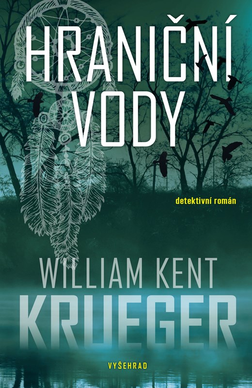 Libro Hraniční vody William Kent Krueger