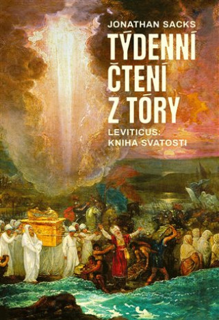 Книга Týdenní čtení z Tóry: Leviticus, kniha svatosti Jonathan Sacks