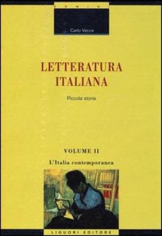Kniha Letteratura italiana. Piccola storia Carlo Vecce