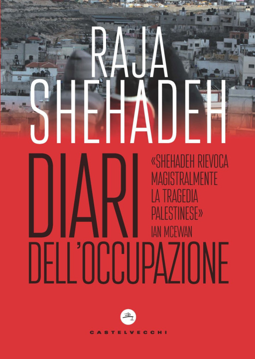 Carte Diari dell'occupazione Raja Shehadeh
