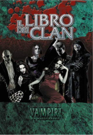 Книга Vampiri 20° anniversario. Il libro dei clan 