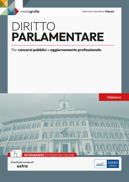 Knjiga Diritto parlamentare. Per concorsi pubblici e aggiornamento professionale Gennaro Demetrio Paipais