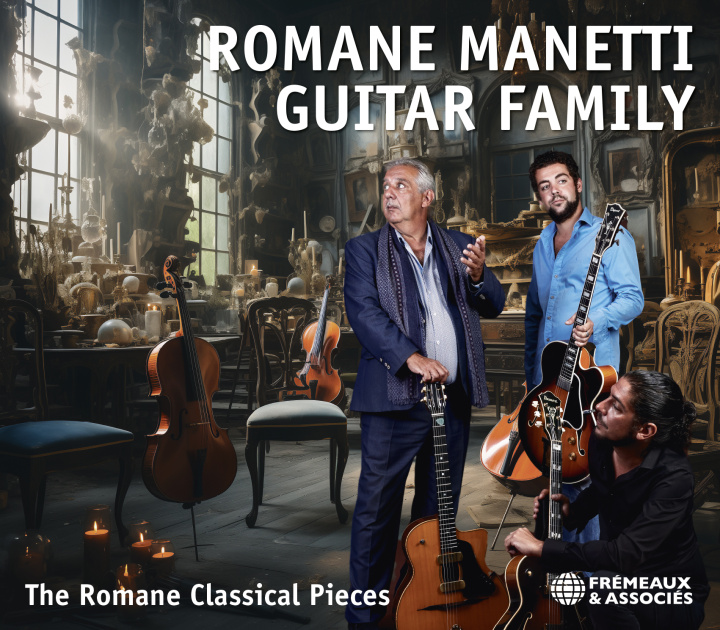 Zvok ROMANE MANETTI GUITAR FAMILY - THE ROMANE CLASSICAL PIECES Romane