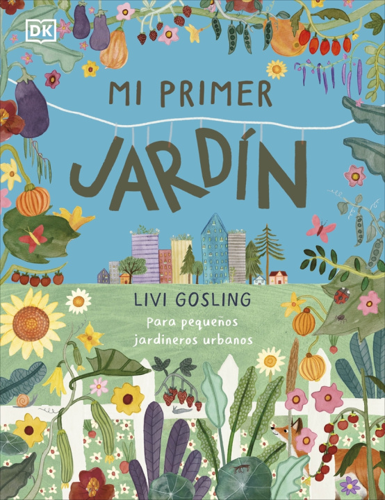 Libro Mi primer jardín LIVI GOSLING