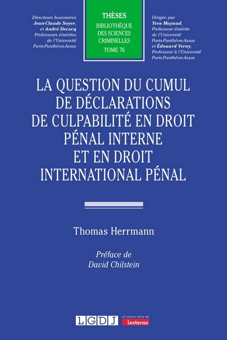 Książka La question du cumul de déclarations de culpabilité en droit pénal interne et en droit international pénal Herrmann