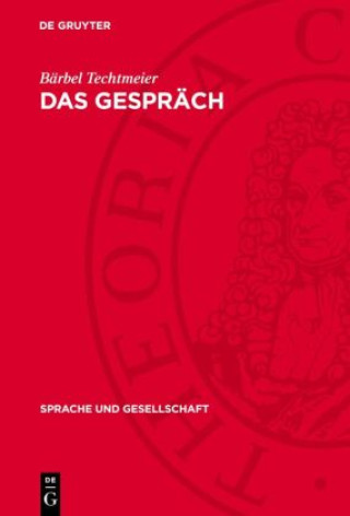 Knjiga Das Gespräch Bärbel Techtmeier