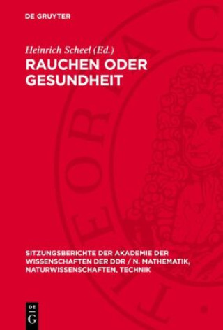 Knjiga Rauchen oder Gesundheit Heinrich Scheel
