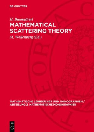 Knjiga Mathematical Scattering Theory H. Baumgärtel