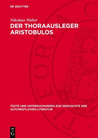 Knjiga Der Thoraausleger Aristobulos Nikolaus Walter