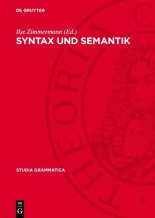Knjiga Syntax und Semantik Ilse Zimmermann