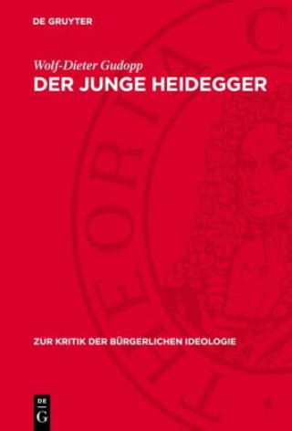 Knjiga Der junge Heidegger Wolf-Dieter Gudopp