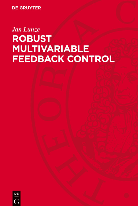 Knjiga Robust Multivariable Feedback Control Jan Lunze