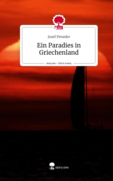 Carte Ein Paradies in Griechenland. Life is a Story - story.one Josef Peneder