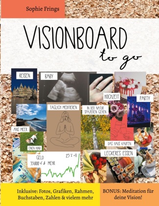 Carte Visionboard to go - Motivationsbuch für Erwachsene Sophie Frings