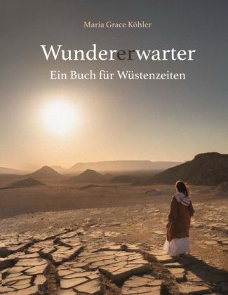 Knjiga Wundererwarter Maria Grace Köhler