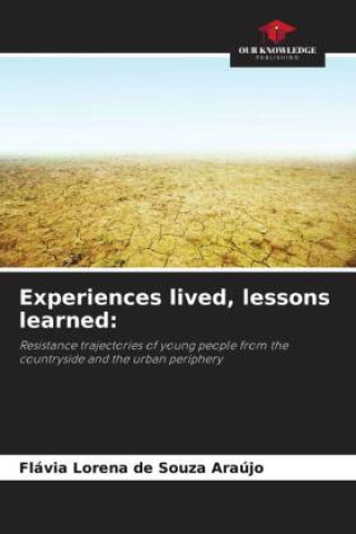 Knjiga Experiences lived, lessons learned: Flávia Lorena de Souza Araújo