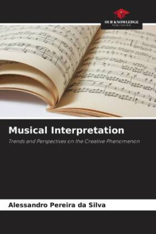 Knjiga Musical Interpretation Alessandro Pereira da Silva