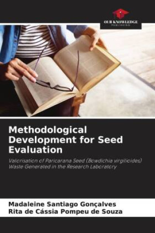 Knjiga Methodological Development for Seed Evaluation Madaleine Santiago Gonçalves