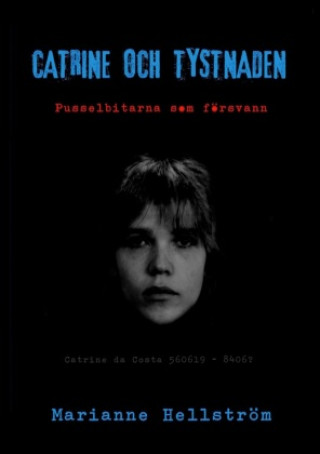 Book Catrine och tystnaden Marianne Hellström