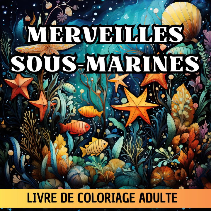 Kniha Merveilles Sous-Marines Créatif Factory