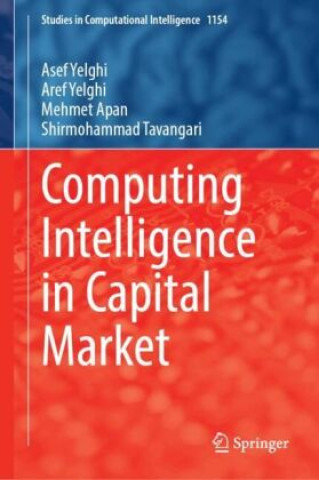 Knjiga Computing Intelligence in Capital Market Asef Yelghi
