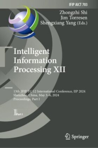 Βιβλίο Intelligent Information Processing XII Zhongzhi Shi
