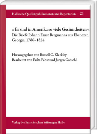 Kniha »Es sind in Amerika so viele Gesinntheiten« Russell C. Kleckley