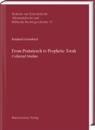 Kniha From Pentateuch to Prophetic Torah Reinhard Achenbach