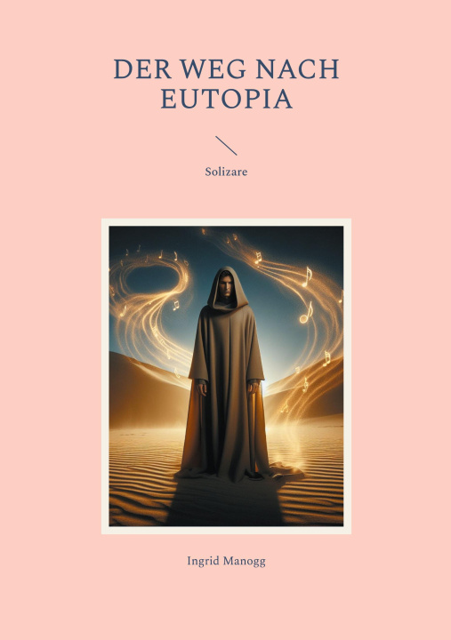 Knjiga Der Weg nach Eutopia Ingrid Manogg