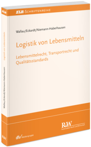 Kniha Logistik von Lebensmitteln Rochus Wallau