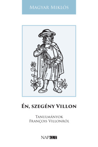 Książka Én, szegény Villon Magyíar Miklós