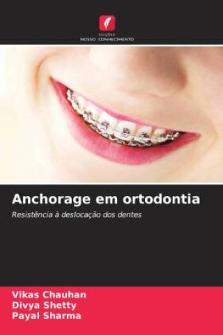 Boek Anchorage em ortodontia Vikas Chauhan