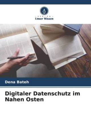 Książka Digitaler Datenschutz im Nahen Osten Dena Bateh