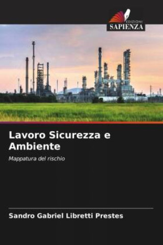 Knjiga Lavoro Sicurezza e Ambiente Sandro Gabriel Libretti Prestes