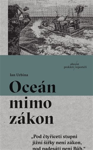 Carte Oceán mimo zákon (CZ) Ian Urbina