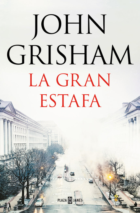 Kniha LA GRAN ESTAFA GRISHAM