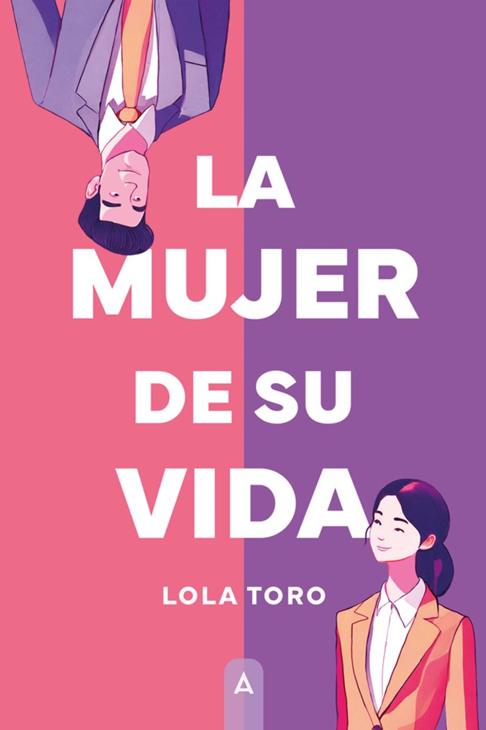 Libro La mujer de su vida Toro