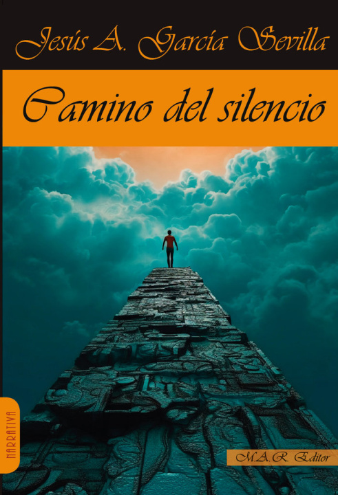 Kniha CAMINO DEL SILENCIO GARCIA SEVILLA
