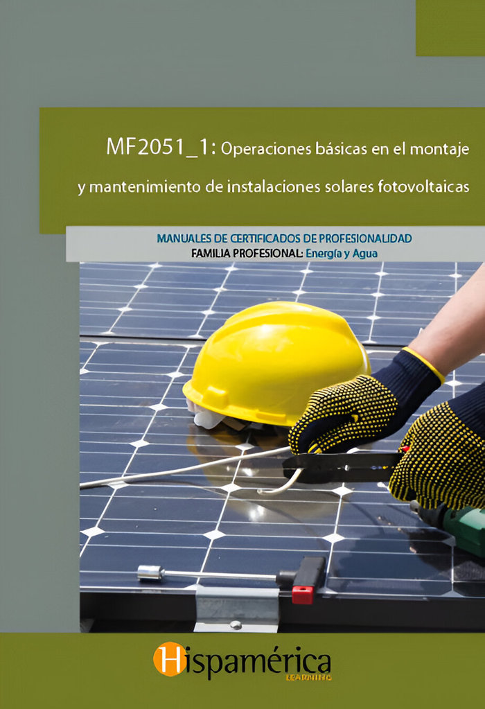 Βιβλίο MF2051_1: Op. básicas mont. y mant. inst. solares. fotovot. S.A. DE C.V.