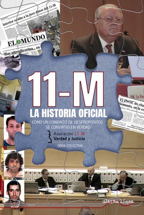 Книга 11-M: LA HISTORIA OFICIAL ASOCIACION 11-M VERDAD Y JUSTICIA