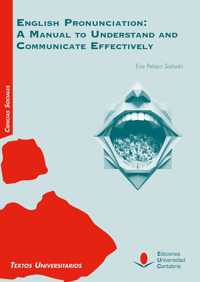 Livro ENGLISH PRONUNCIATION A MANUAL TO UNDERSTAND AND COMMUNICAT PELAYO SAÑUDO
