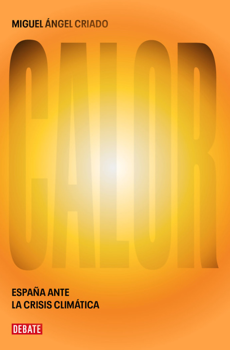 Knjiga Calor MIGUEL ANGEL CRIADO