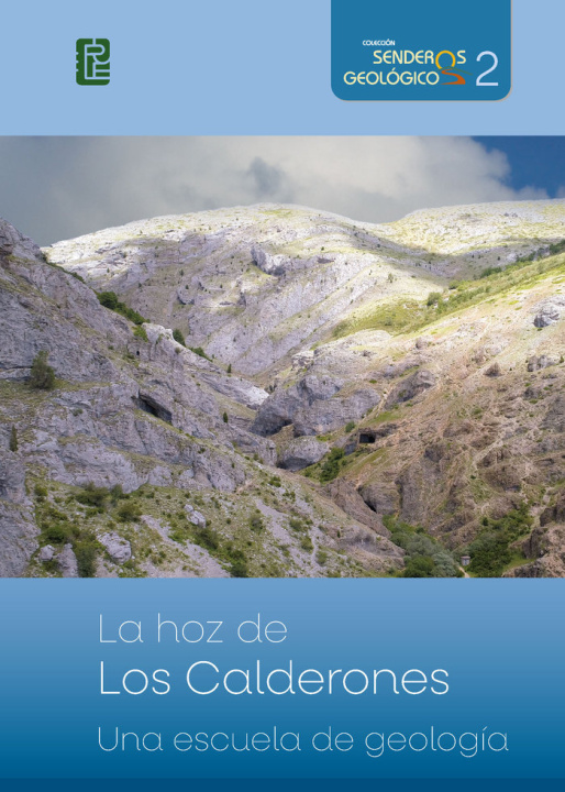 Книга LA HOZ DE LOS CALDERONES UNA ESCUELA DE GEOLOGIA. FERNANDEZ