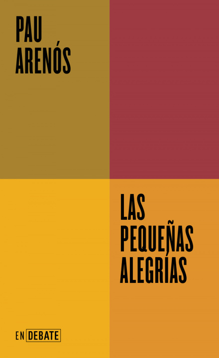 Libro LAS PEQUEÑAS ALEGRIAS PAU ARENOS