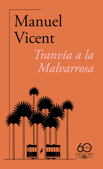Knjiga TRANVIA A LA MALVARROSA MANUEL VICENT