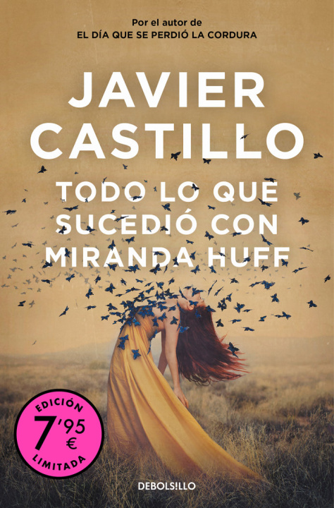 Kniha TODO LO QUE SUCEDIO CON MIRANDA HUFF CAMPAÑA DE VERANO EDICI JAVIER CASTILLO