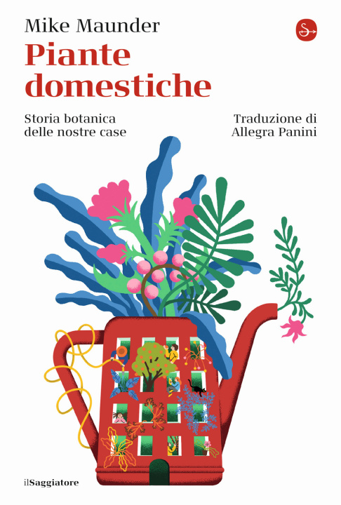 Kniha Piante domestiche. Storia botanica delle nostre case Mike Maunder