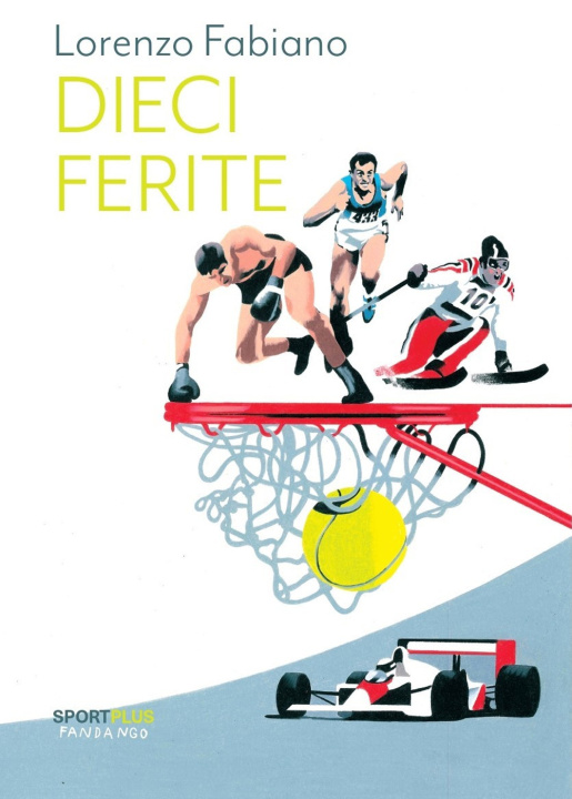 Knjiga Dieci ferite Lorenzo Fabiano