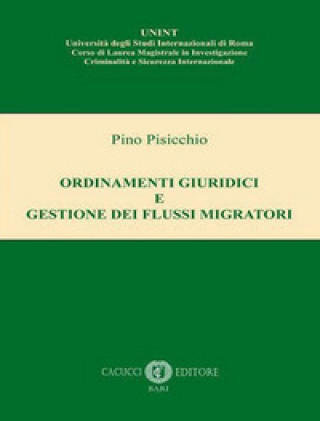 Книга Ordinamenti giuridici e gestione dei flussi migratori Pino Pisicchio