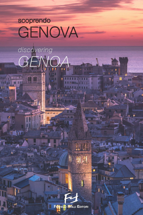 Kniha Scoprendo Genova. Ediz. italiana e inglese 